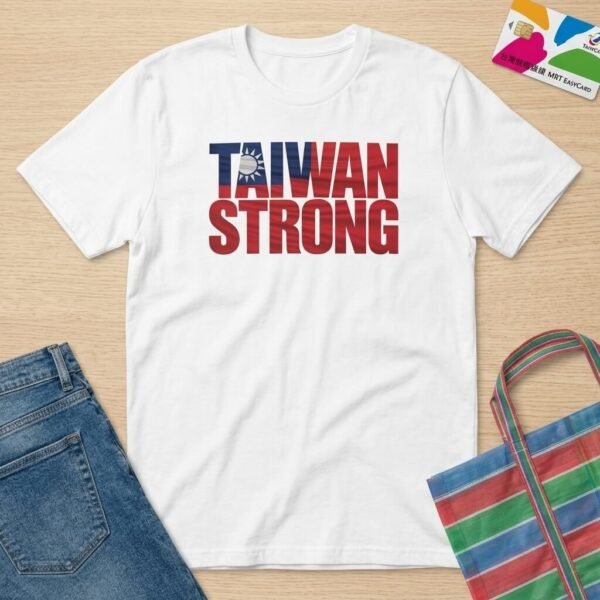 taiwan-strong-patriotic-t-shirt-lifestyle-1774793509.jpg