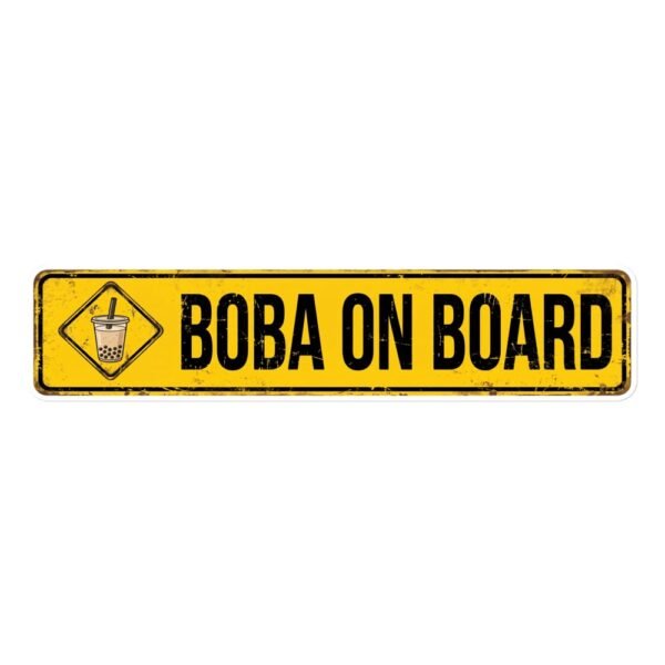 boba on board sign
