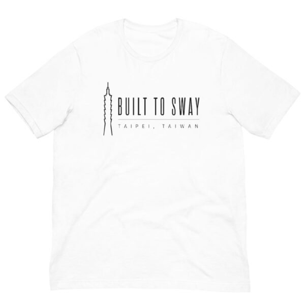 Taipei 101 Built to Sway T-Shirt | Minimalist Taiwan Tee - 3 Taipei 101 Built to Sway T-Shirt | Minimalist Taiwan Tee